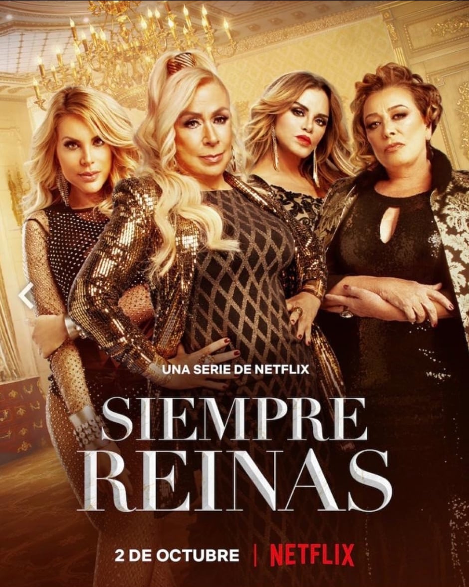 Siempre reinas, reality show de Netflix