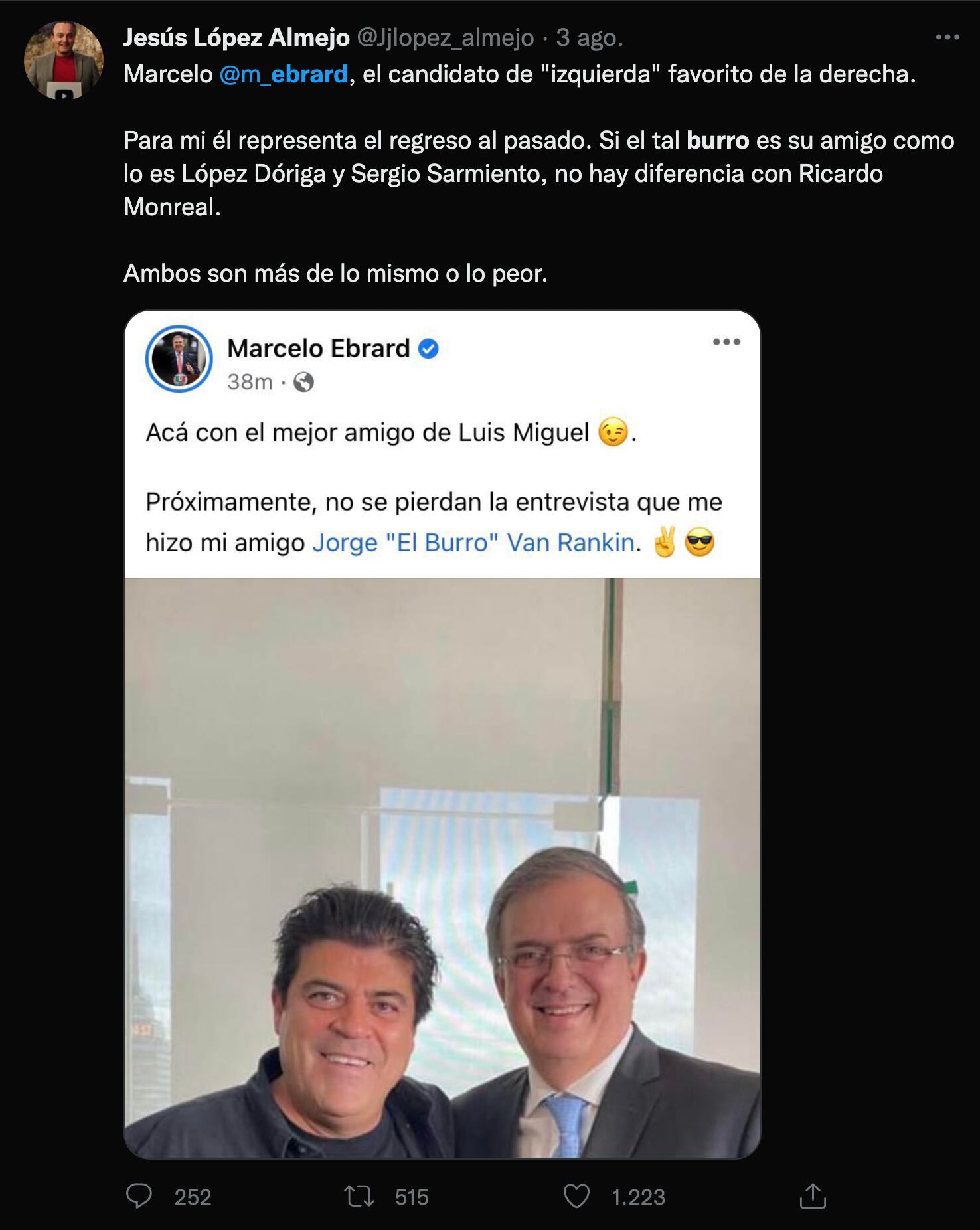 Marcelo Ebrard es blanco de críticas por entrevista con el mejor amigo de Luis Miguel