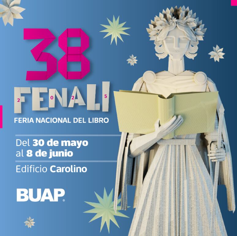 FENALI BUAP 2025 se realizará del 30 de mayo al 8 de junio