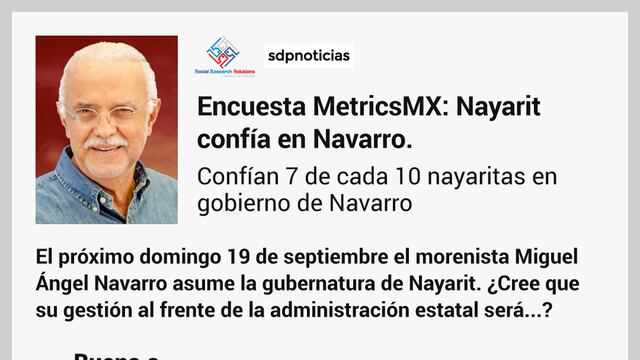 Encuesta MetricsMx sobre Miguel Ángel Navarro en Nayarit