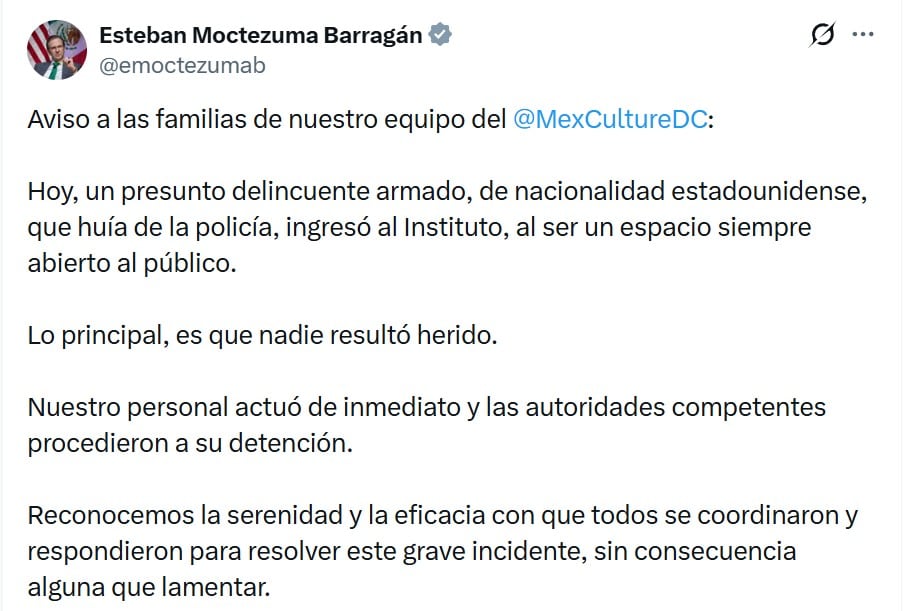 Esteban Moctezuma informa detención de hombre armado en Instituto Cultural Mexicano