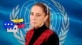 Sheinbaum vuelve a llamar a la ONU por Venezuela