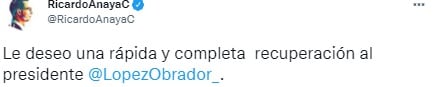 Ricardo Anaya desea recuperación de AMLO