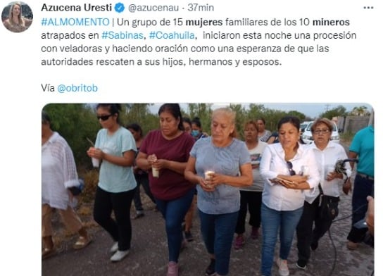 Mujeres familiares rezan por los mineros atrapados; emprenden procesión