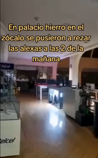 Las Alexa se pusieron a rezar en El Palacio de Hierro en la madrugada y todo quedó grabado para TikTok