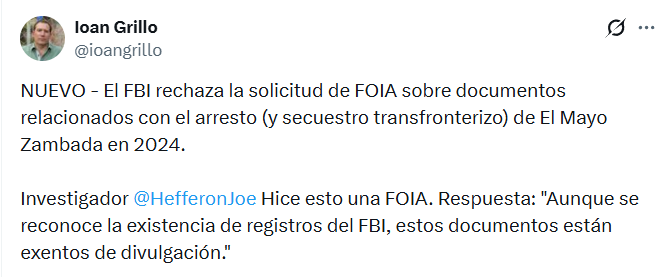 Estados Unidos rechaza solicitud FOIA sobre la detención de El Mayo Zambada