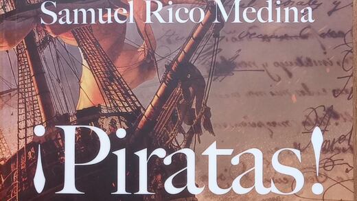 ¡Los piratas llegaron ya!: En defensa del Golfo de México