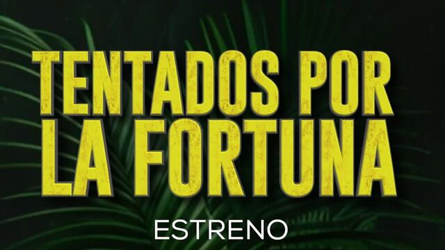 Tentados por la fortuna