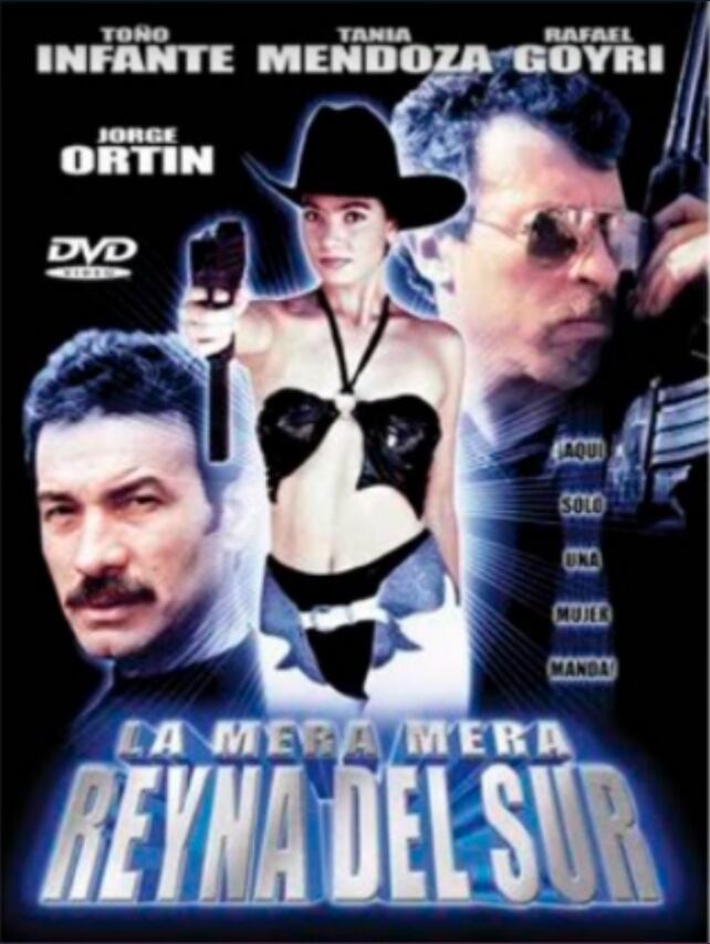 portada de la película "La mera mera Reyna del Sur"