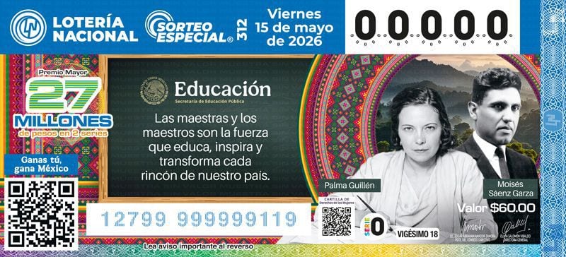 El Sorteo Especial No. 312 reconocerá la labor de maestras y maestros de México.