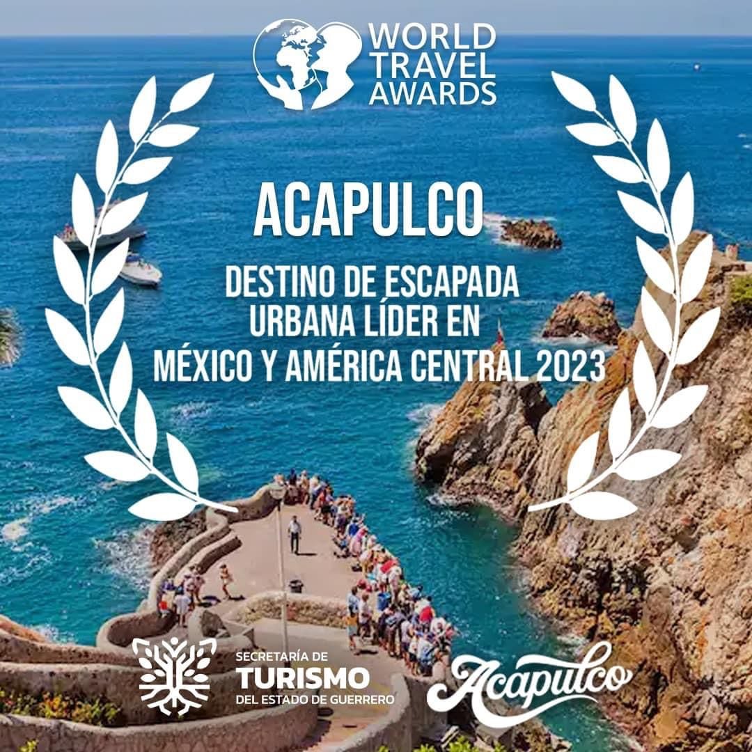 World Travel Awards 2023 reconoce a Acapulco e Ixtapa Zihuatanejo