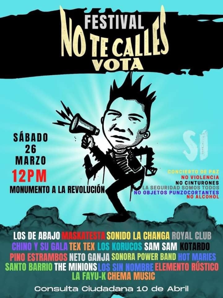 "Festival No Te Calles Vota"