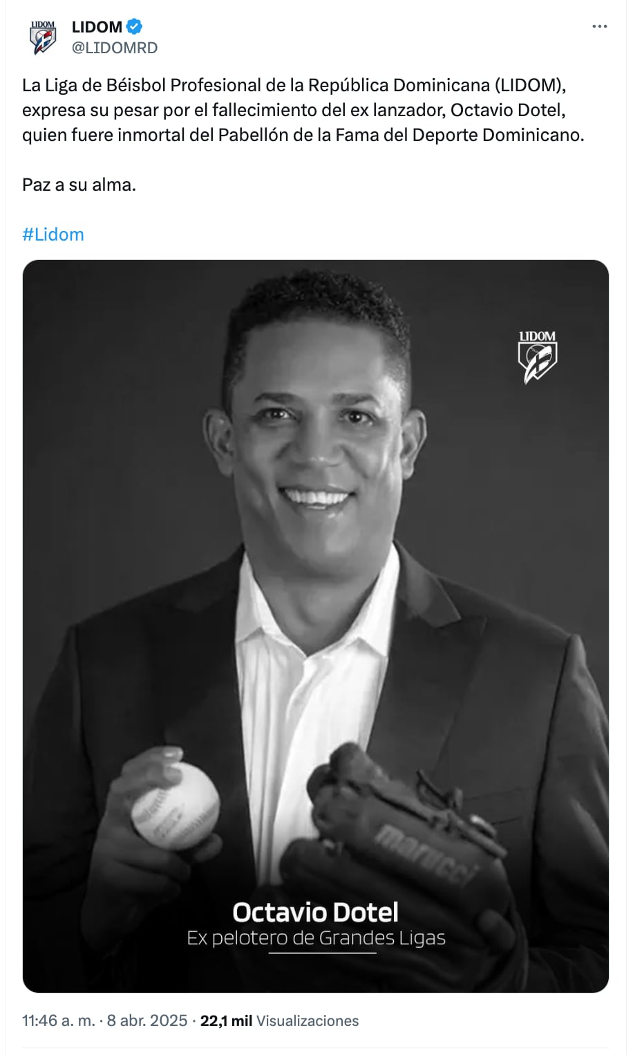 Liga de Béisbol Profesional de la República Dominicana confirmó la muerte de Octavio Dotel