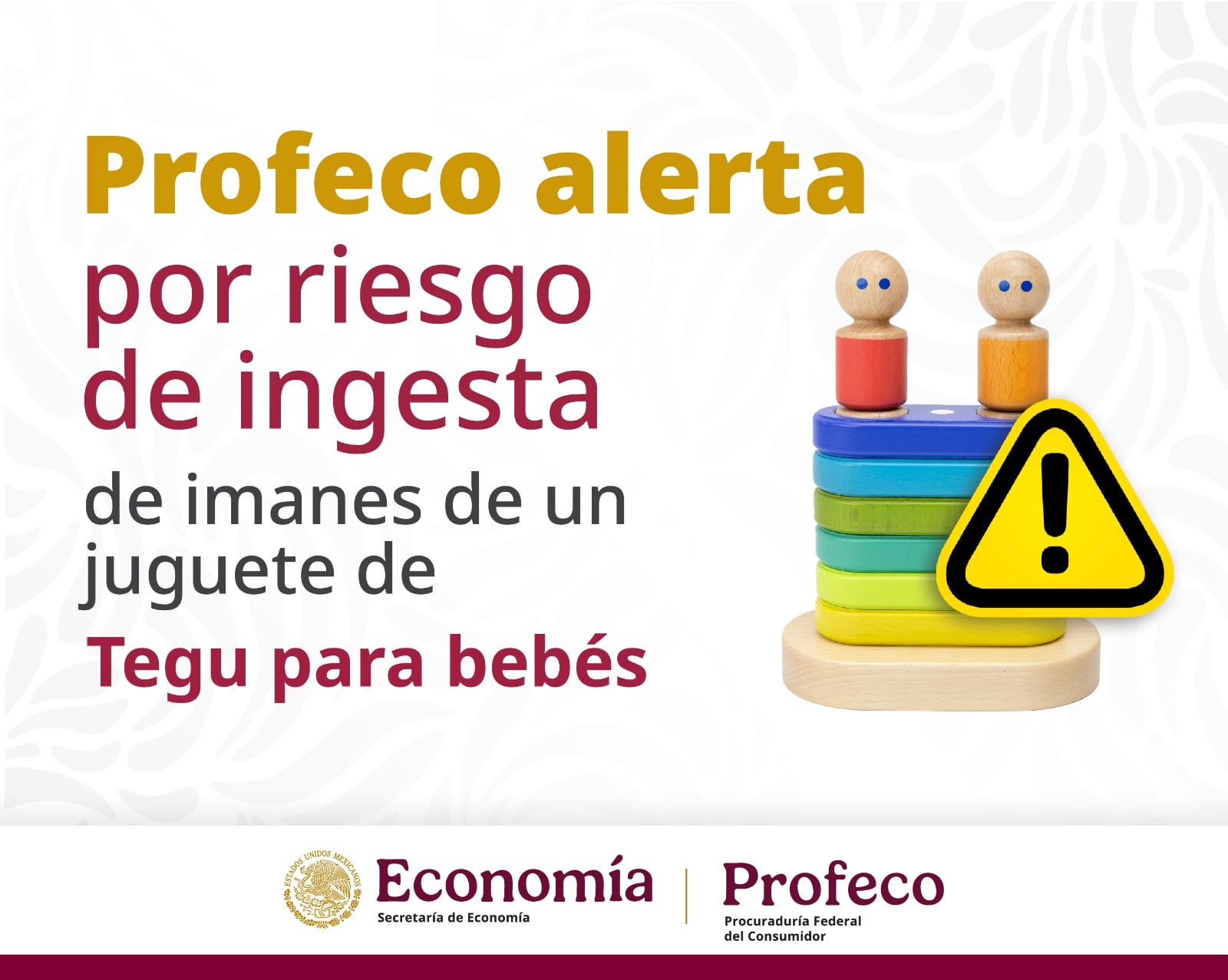 Profeco alerta si tienes este juguete Tegu, no lo dejes al alcance de bebés