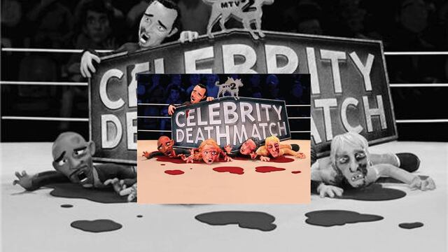 Celebrity Deathmatch