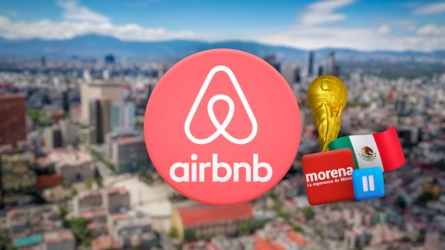 Morena podría pausar regulación de Airbnb en CDMX por el Mundial FIFA 2026