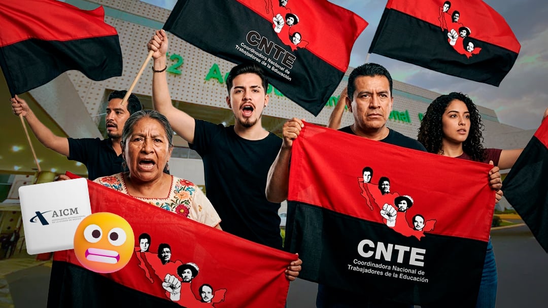 CNTE amenaza con tomar el AICM; piden a pasajeros tomar precauciones