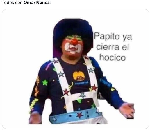 Los memes no creen en las disculpas de Omar Núñez