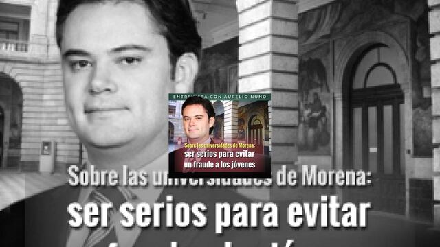 Las universidades de Morena y @aurelionuno