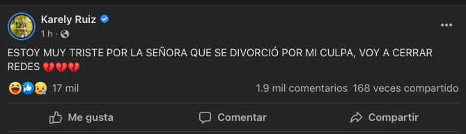 Karely Ruiz está triste porque provocó un divorcio