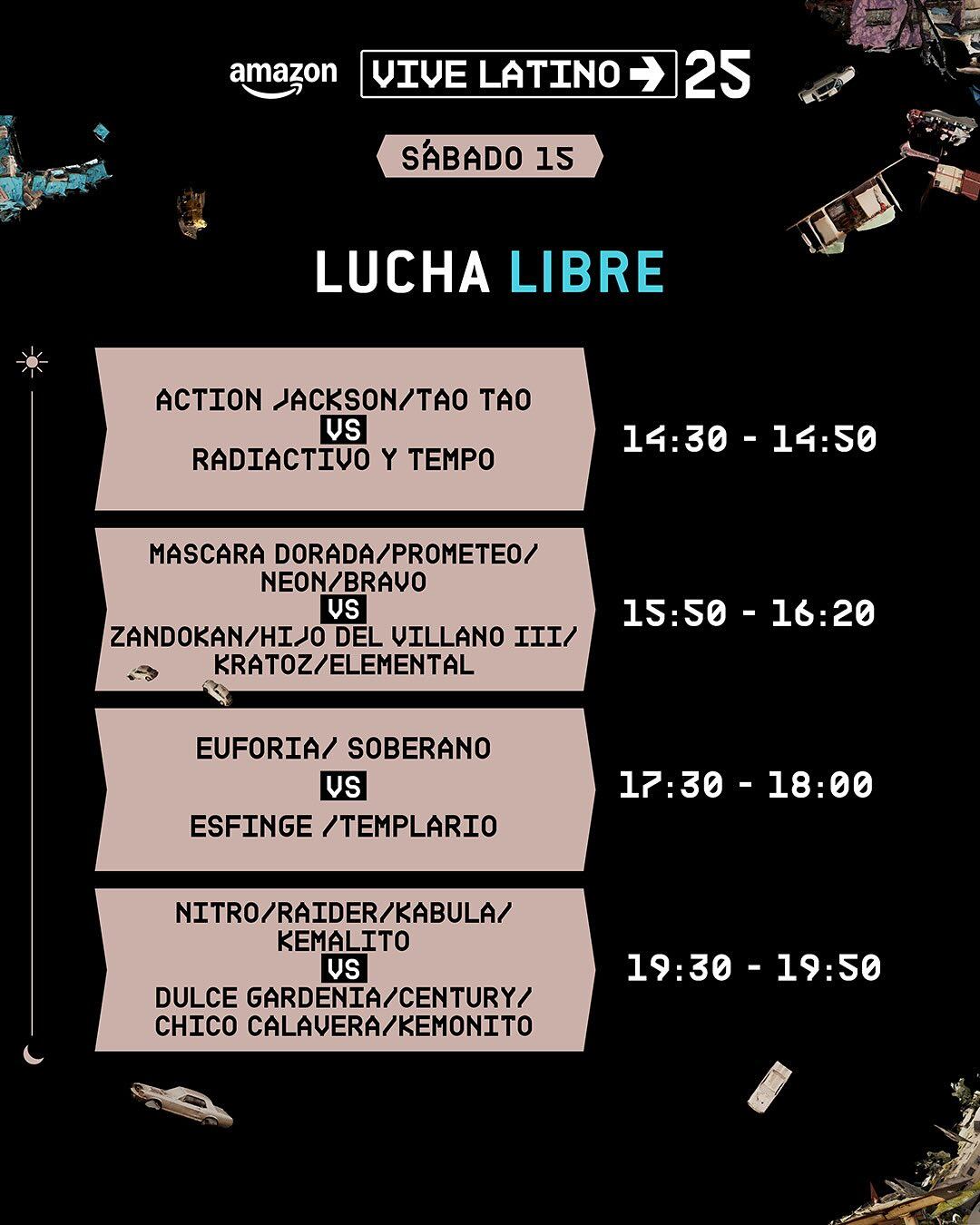 Vive Latino 2025 Horarios Sábado 15 Escenario Lucha Libre