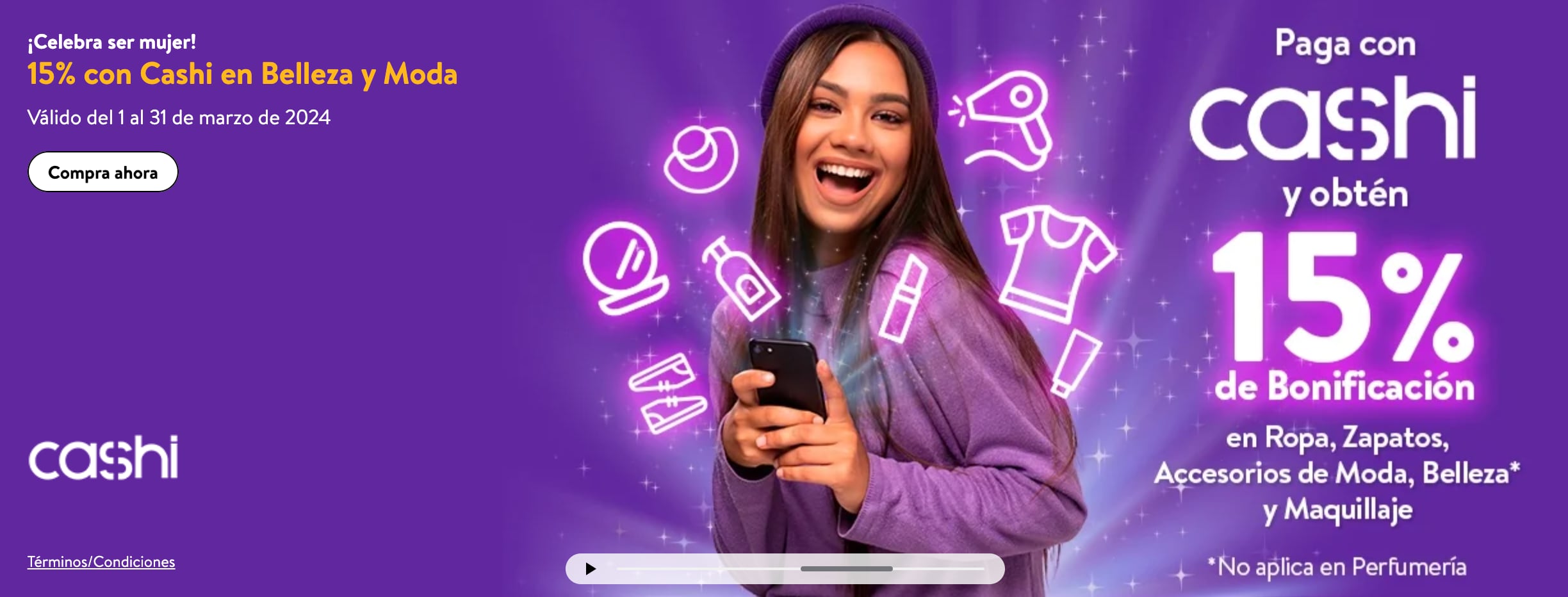 Recibe bonificaciones en Cashi por el Día Internacional de la Mujer 8 de marzo en Walmart