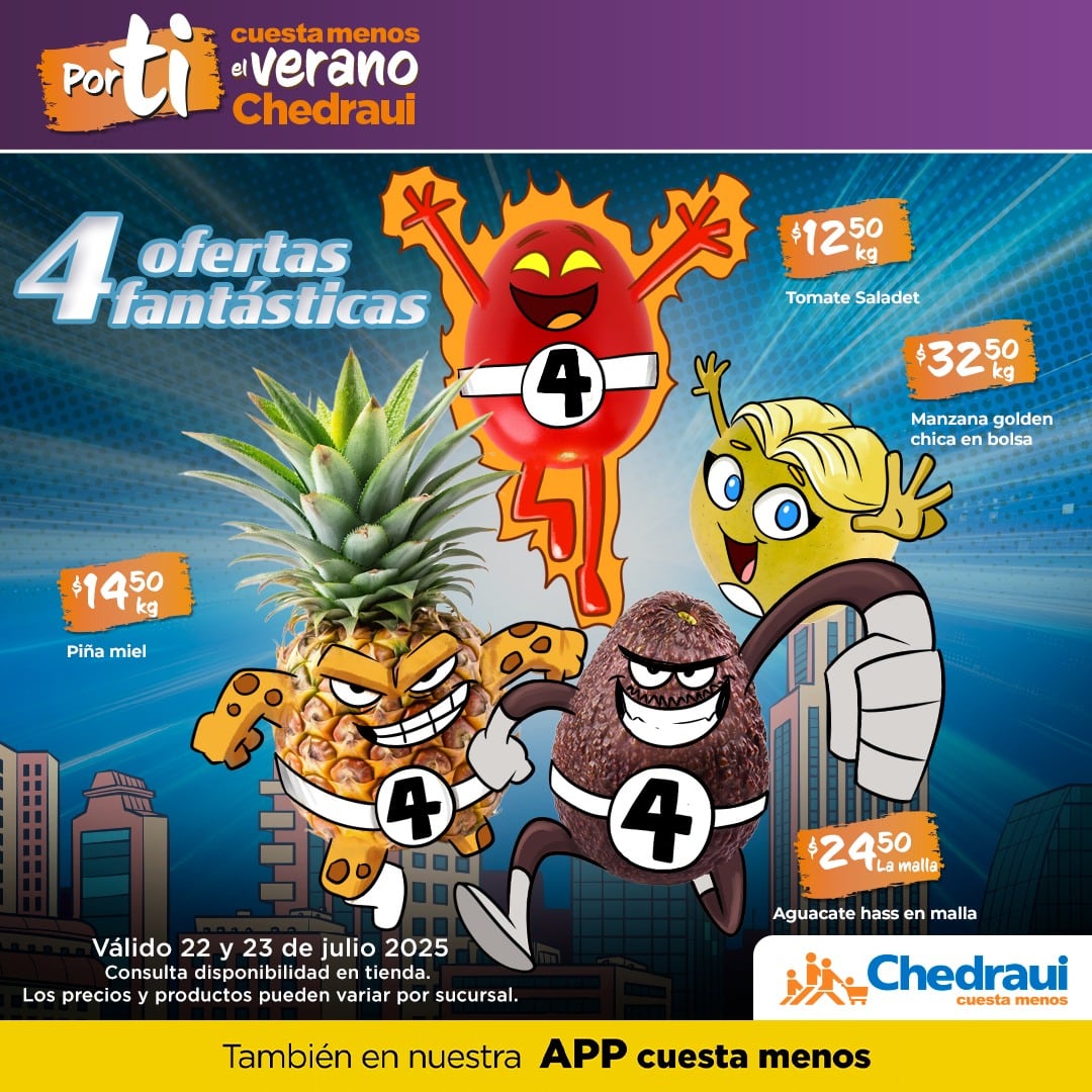 Martimiércoles Chedraui 22 y 23 de julio 2025