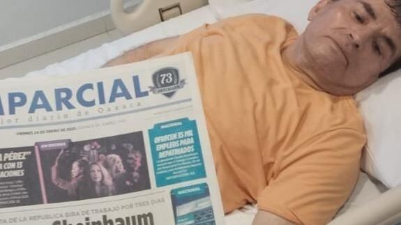 Juan Antonio Vera Carrizal sigue hospitalizado y no está libre: Gobierno de Oaxaca