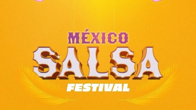 México Salsa Festival 2026: artistas confirmados, preventa y precio de boletos