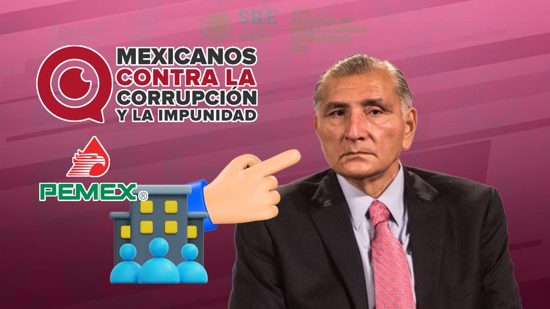 MCCI acusa a Adán Augusto López de crear red de empresas fantasma vinculadas a desvíos de Pemex