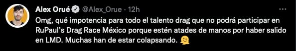 Alex Orué dice que Drag Race México no quiere a concursantes de La Más Draga.