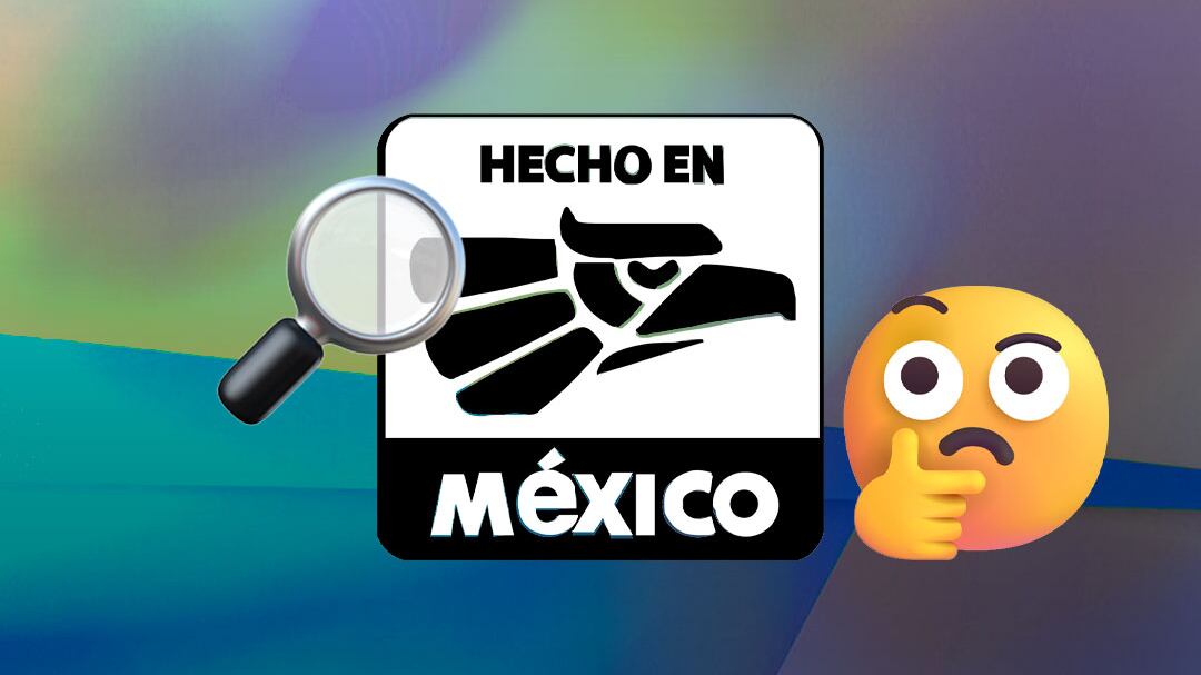 Hecho en México: Estas son las reglas que se deben seguir para que tu producto tenga esta certificación