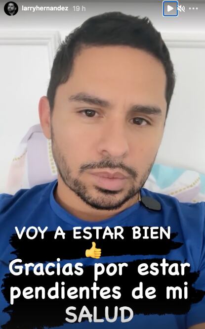 Larry Hernández se recupera de Covid-19