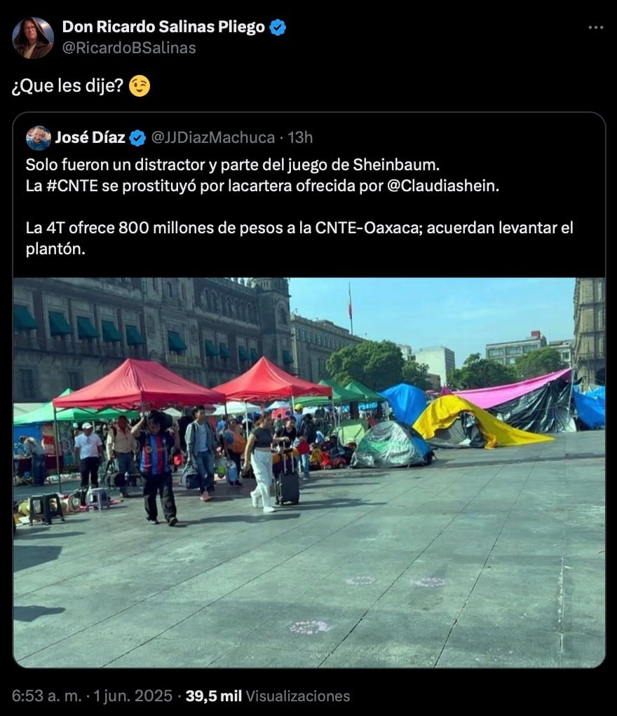 Ricardo Salinas Pliego critica que la CNTE retire su plantón un día antes de elecciones Poder Judicial 2025