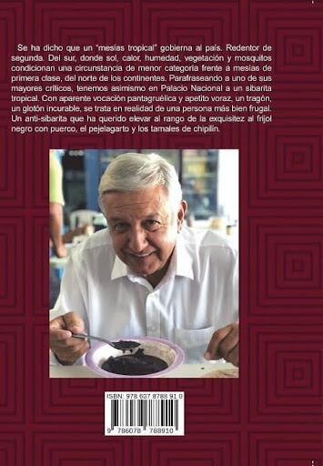 Un sibarita tropical. O sea, el tragón de Palacio; contraportada