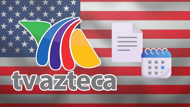 TV Azteca y sus 39 filiales tienen hasta el miércoles para presentar una moción de suspensión en Estados Unidos