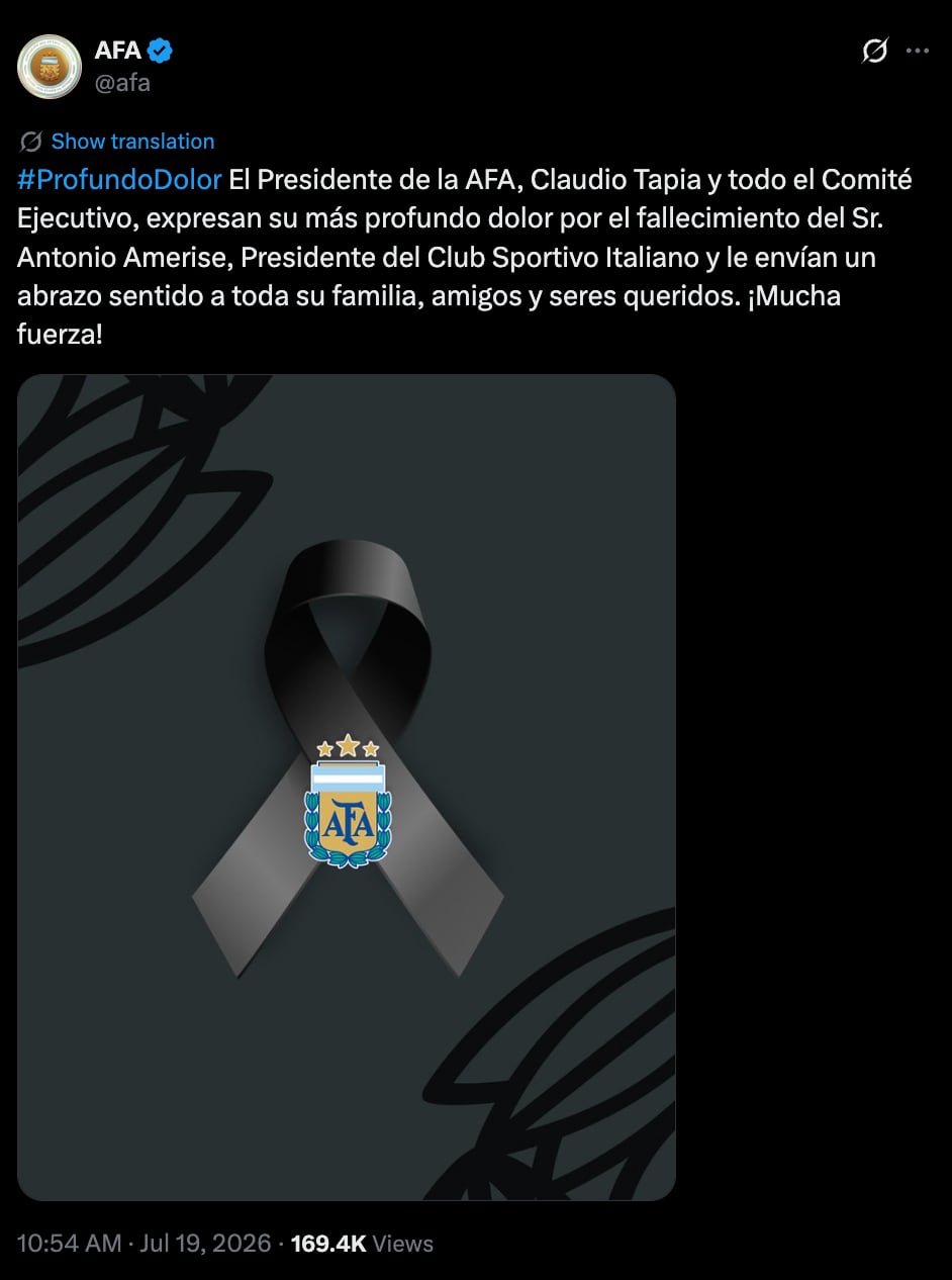 Claudio Tapia y Asociación del Fútbol Argentino expresan condolencias por la muerte de Antonio Amerise