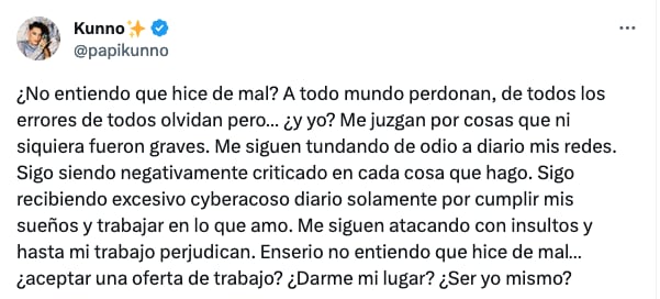 Kunno no deja de tener hate y no entiende porqué a otros los perdonan.